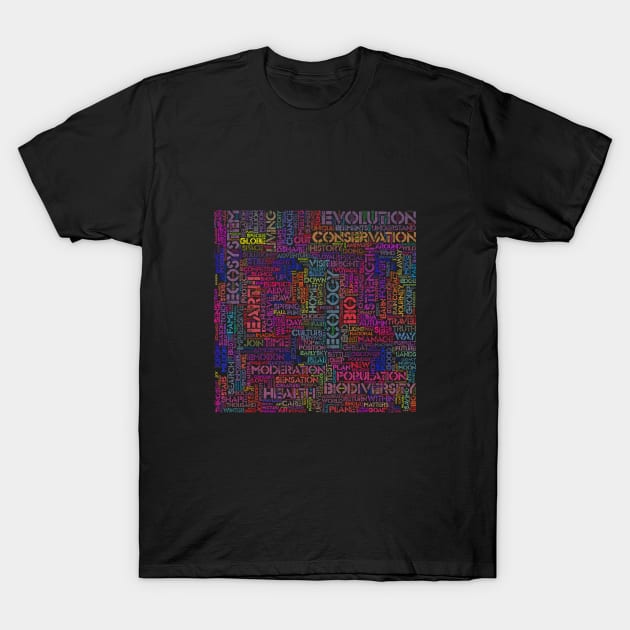 Bio Biodiversity Pattern Text Word Cloud T-Shirt by Cubebox